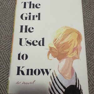 The Girl He Used to Know Book